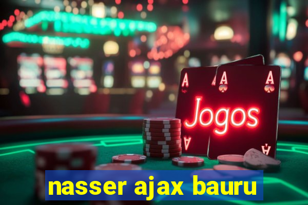 nasser ajax bauru